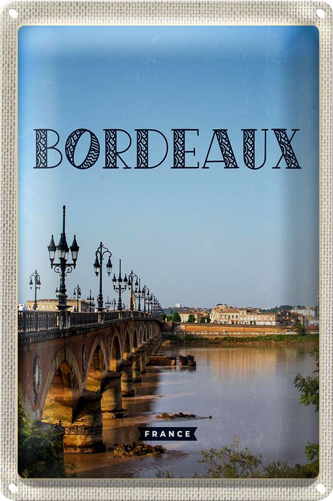 Blechschild Reise 20x30cm Bordeaux France Reiseziel