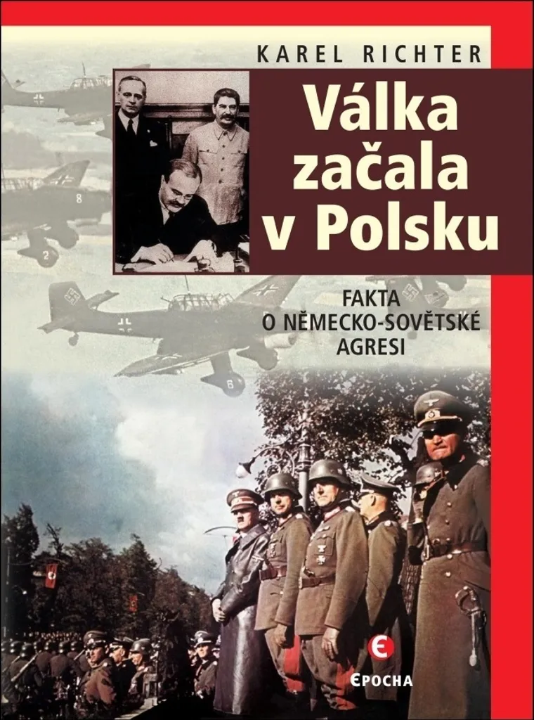 Récit documentaire Válka začala v Polsku - Karel Richter - Guerre 1939