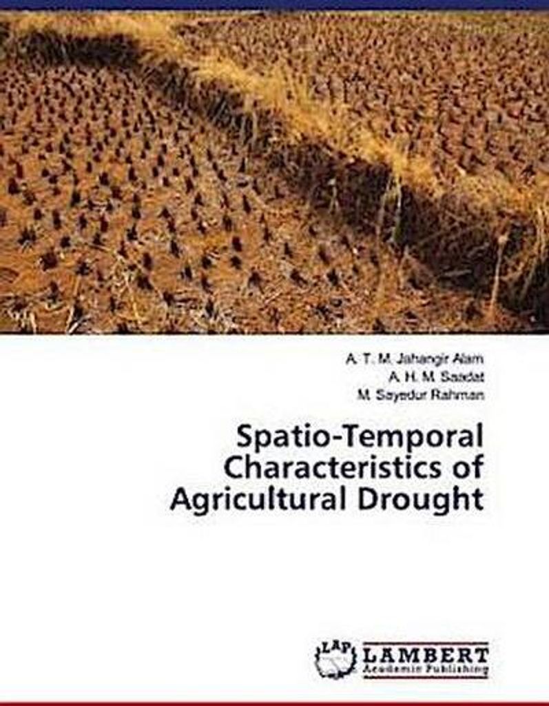 Spatio-Temporal Characteristics of Agricultural Drought