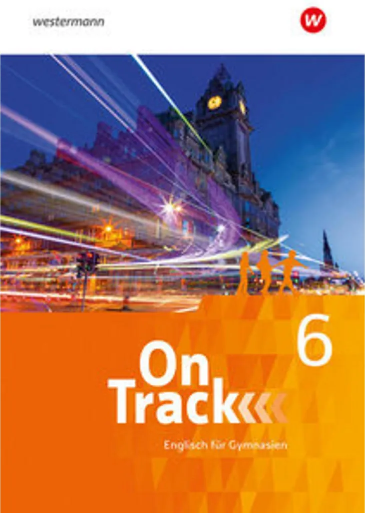 On Track 6e : le manuel scolaire idéal pour progresser en anglais LV1