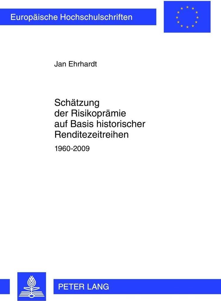 Schätzung der Risikoprämie auf Basis historischer Renditezeitreihen