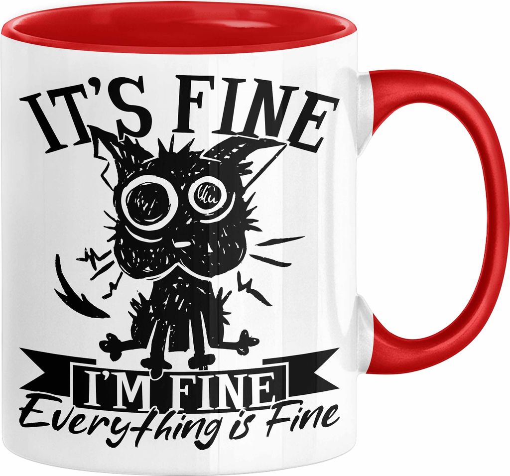 Lustige Tasse Geschenk It's Fine I'm Fine Everything Is Fine Kaffee-Becher Geschenkidee Frauen Sarkasmus Humor (Rot)