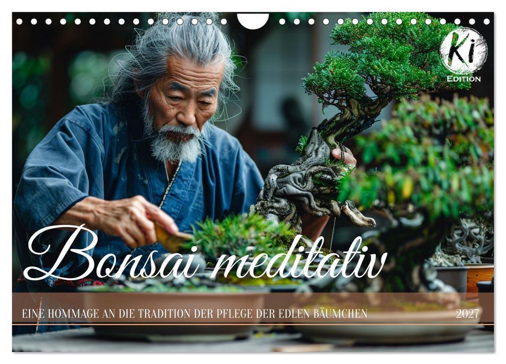 Bonsai meditativ (Wandkalender 2027 DIN A4 quer), CALVENDO Produktbild 