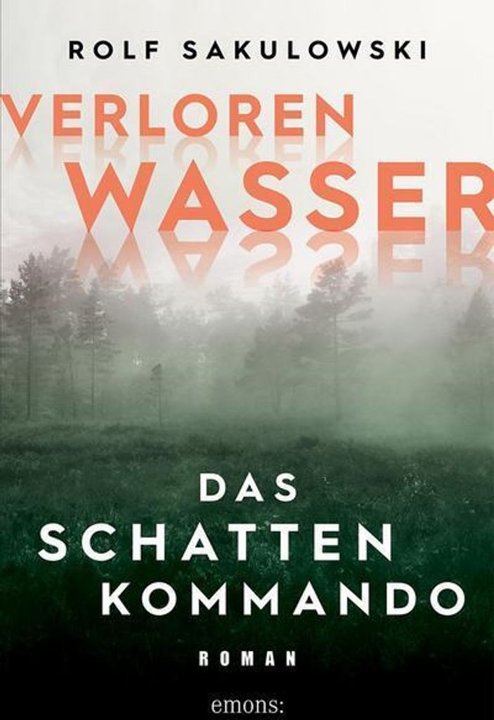 Verlorenwasser. Das Schattenkommando