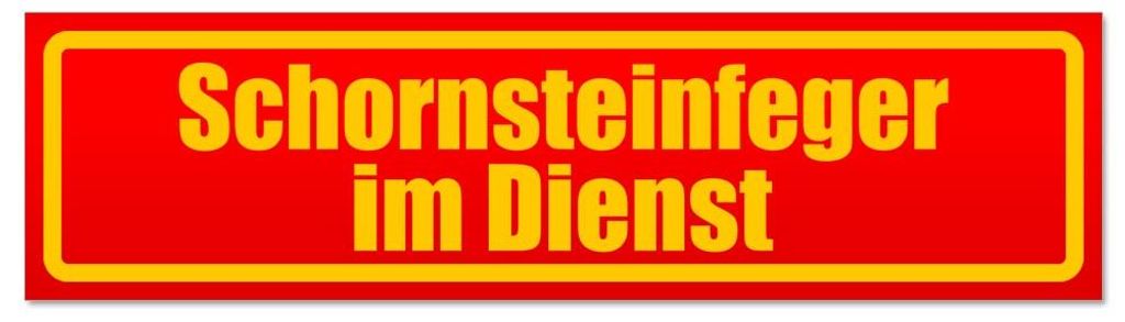 Kiwistar - Autoaufkleber - Rot - 60 x 16 cm - Schornsteinfeger im Dienst - Hinweis Aufkleber Sticker für Auto, Kfz, Fahrrad, PKW, LKW