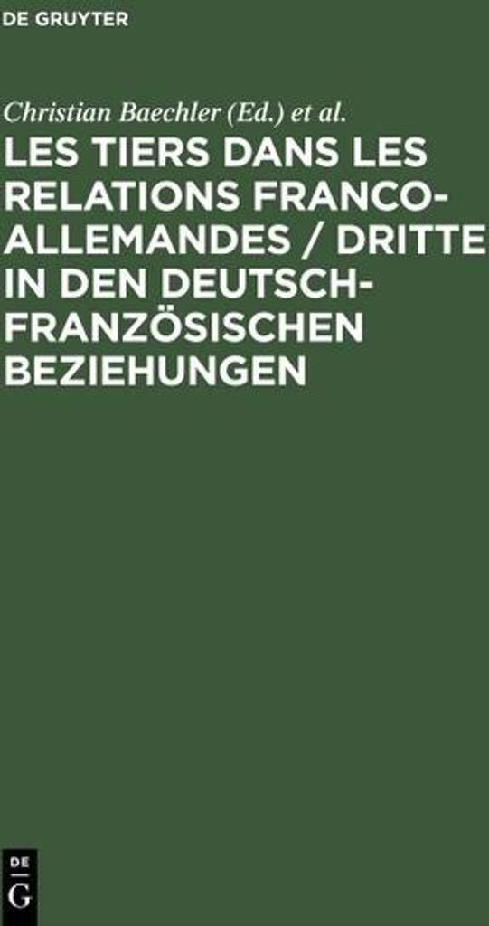 Les tiers dans les relations franco-allemandes