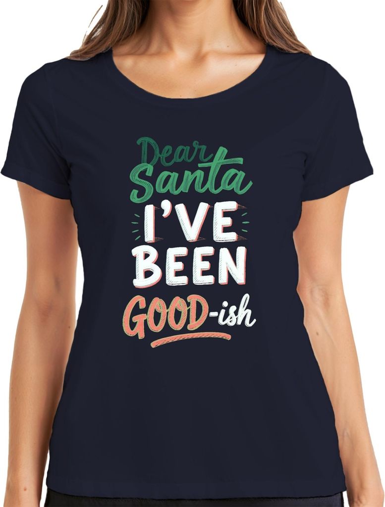 Dear Santa I've been good-ish Weihnachtsmann Lustig Humor Geschen Damen T-Shirt, Navy, M