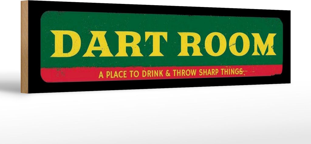 Holzschild the Dart Room a place to drink, 46x10 cm, Holzschilder Spruch Sport Hobby