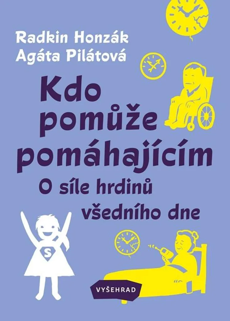 Radkin Honzák : O síle hrdinů všedního dne - Livre de Réflexion Humaine