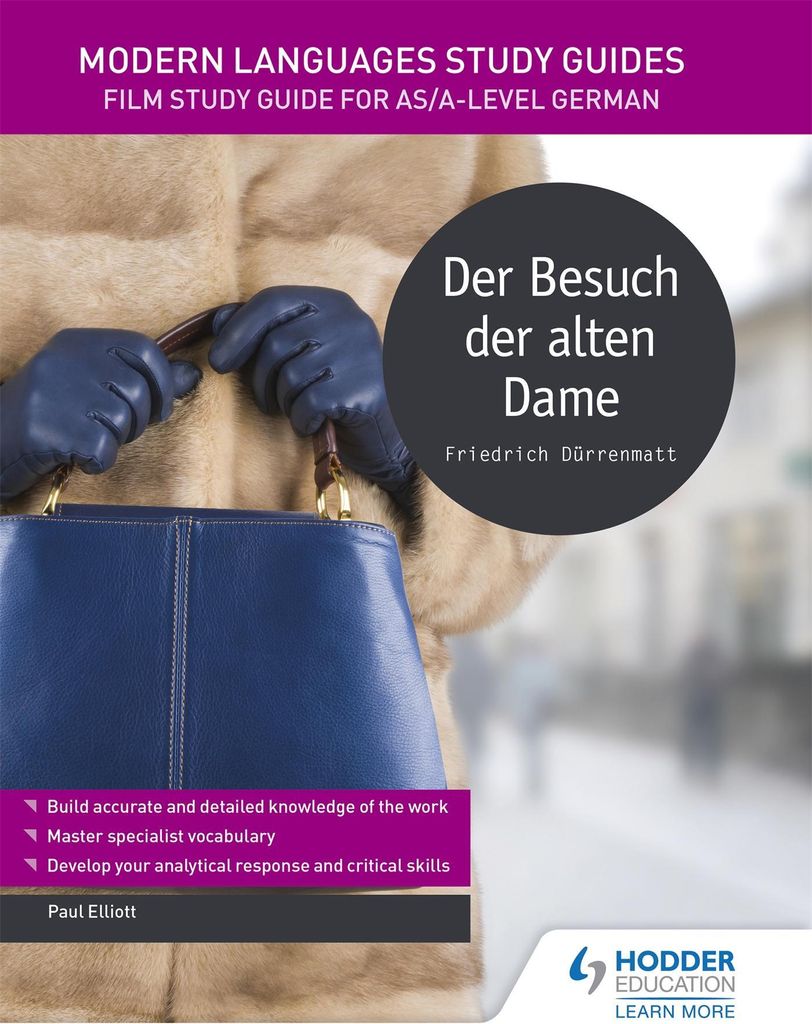 Modern Languages Study Guides: Der Besuch der alten Dame