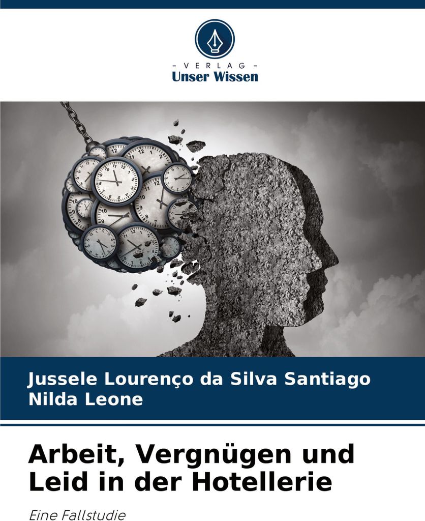 Arbeit, Vergnügen und Leid in der Hotellerie