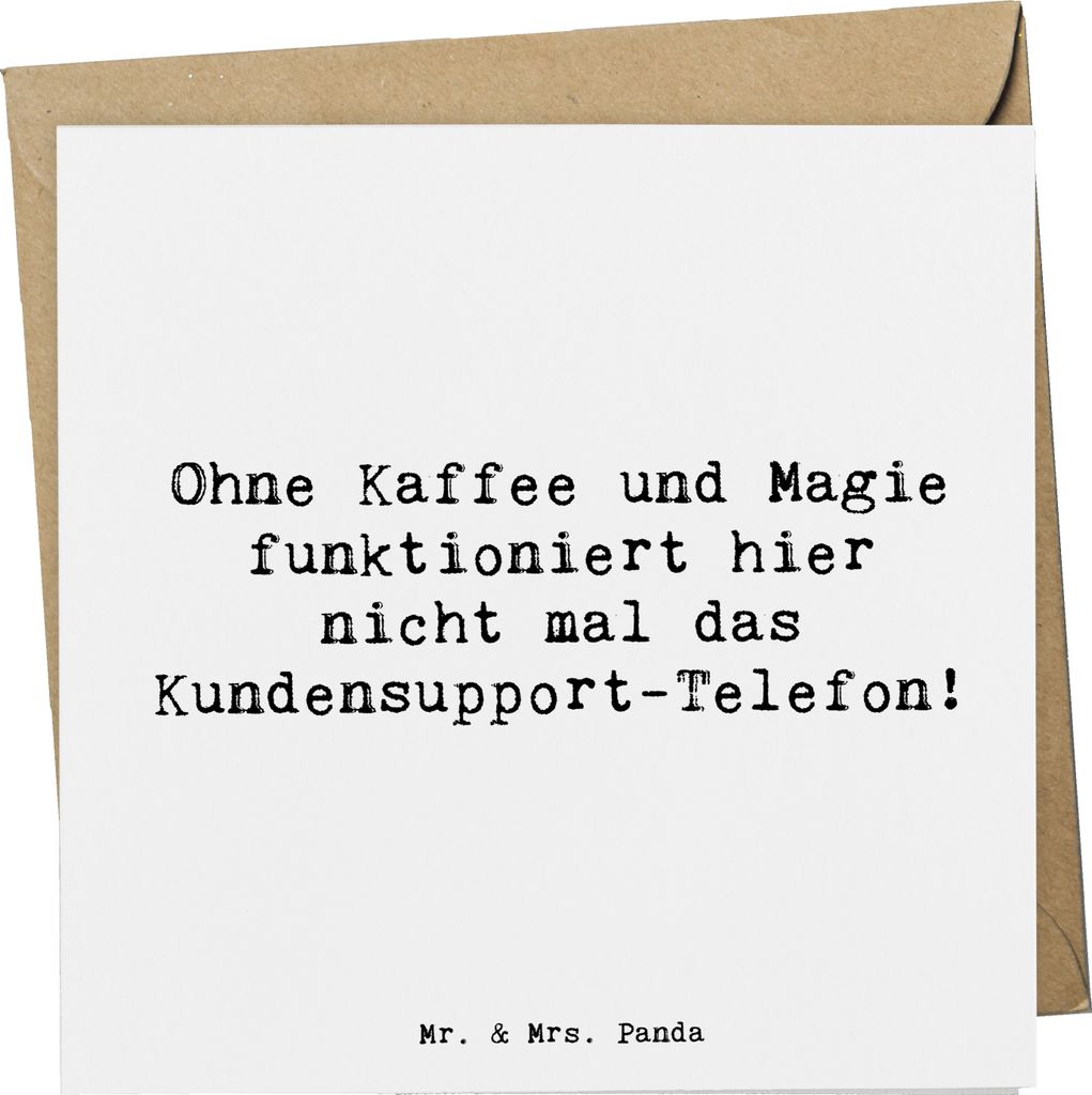 Mr. & Mrs. Panda Deluxe Karte Spruch Kundensupport Magie - Weiß - Geschenk, Alltagshilfen, Hilfsbereitschaft, doppelkarte, Beruf, faltkarte, Beruf...