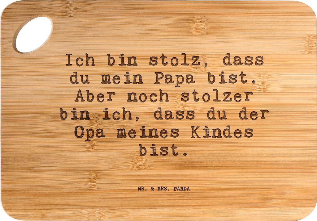 Mr. & Mrs. Panda Brett Ich bin stolz, dass... - Transparent - Geschenk, Frühstücksbrett, Opa Spruch, stolz, Frühstücksbrettchen, Sprüche, Schn...