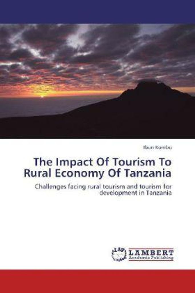 Kombo, I: Impact Of Tourism To Rural Economy Of Tanzania