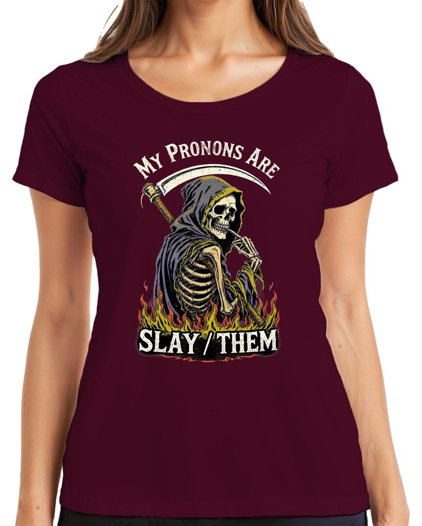 My Pronouns Are Slay Them Skelett Sensenmann Flamme düster Damen T-Shirt, Burgundy, 3XL