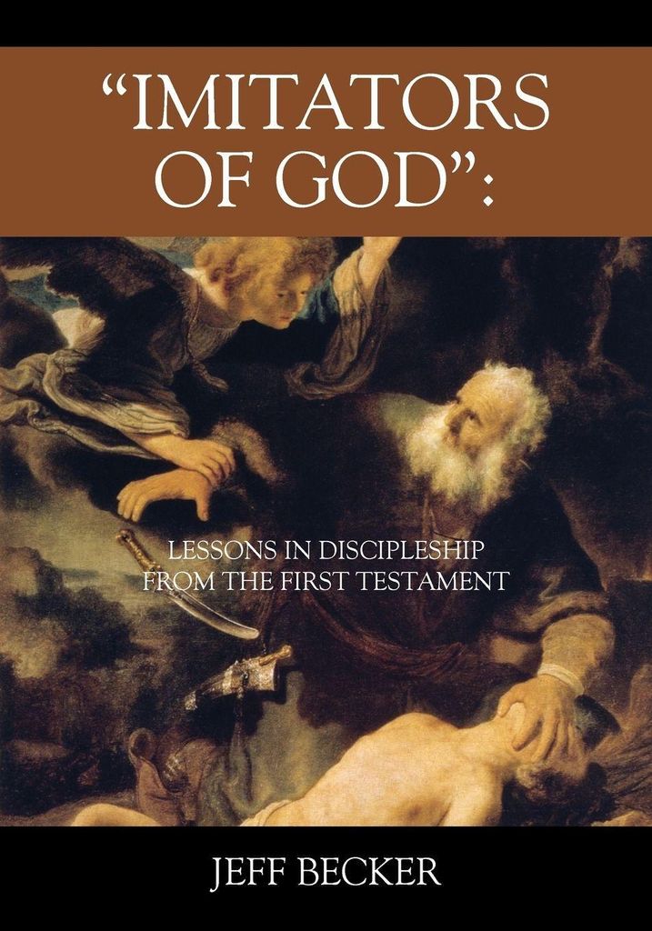 "Imitators Of God"