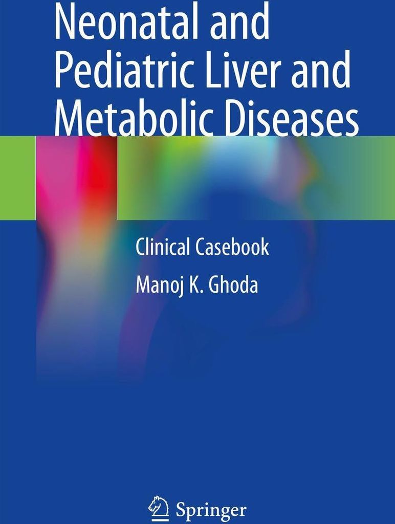 Neonatal and Pediatric Liver and Metabolic Diseases