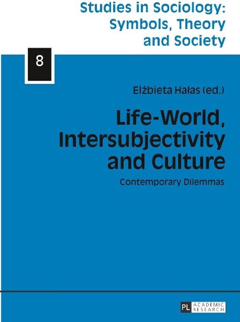 Life-World, Intersubjectivity and Culture