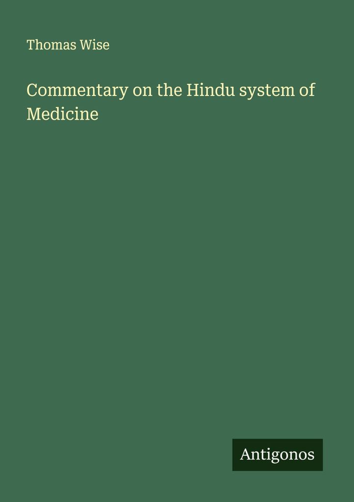 Commentary on the Hindu system of Medicine