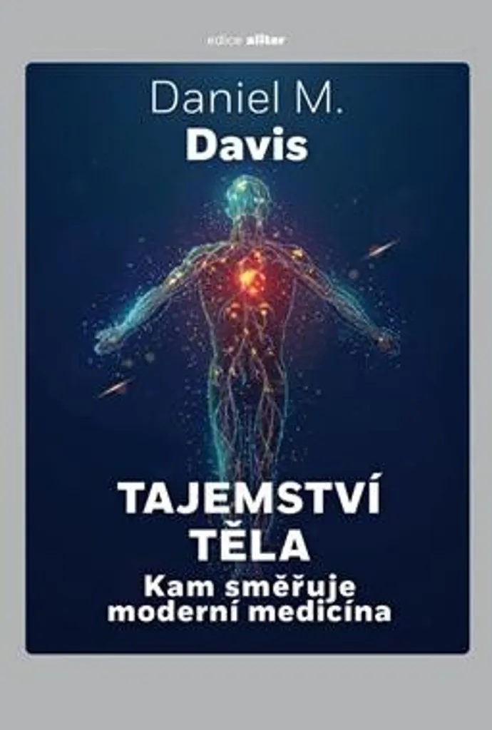 Tajemství těla par David M. Davis - Guide complet sur le corps humain