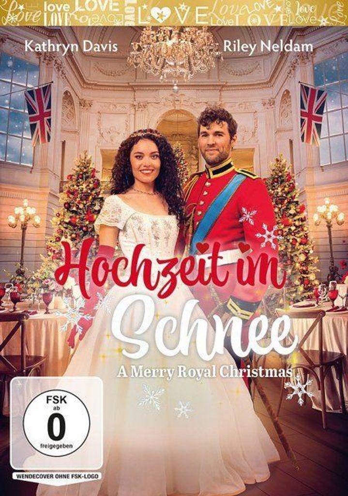 Hochzeit im Schnee - A Merry Royal Christmas