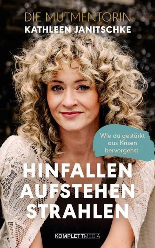 Réussir sa Reconstruction Personnelle Livre Hinfallen Aufstehen Strahlen 2024