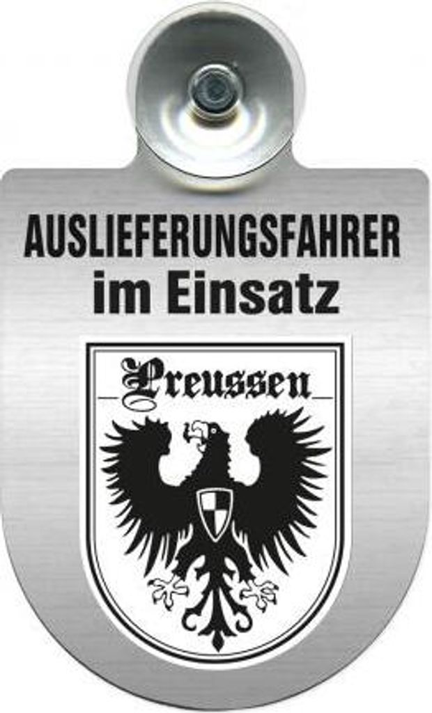 Einsatzschild Windschutzscheibe incl. Saugnapf - Auslieferungsfahrer im Einsatz - 309365 - incl. Regionen nach Wahl Color - Region Preussen