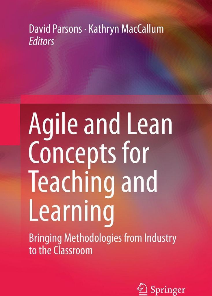 Agile and Lean Concepts for Teaching and Learning
