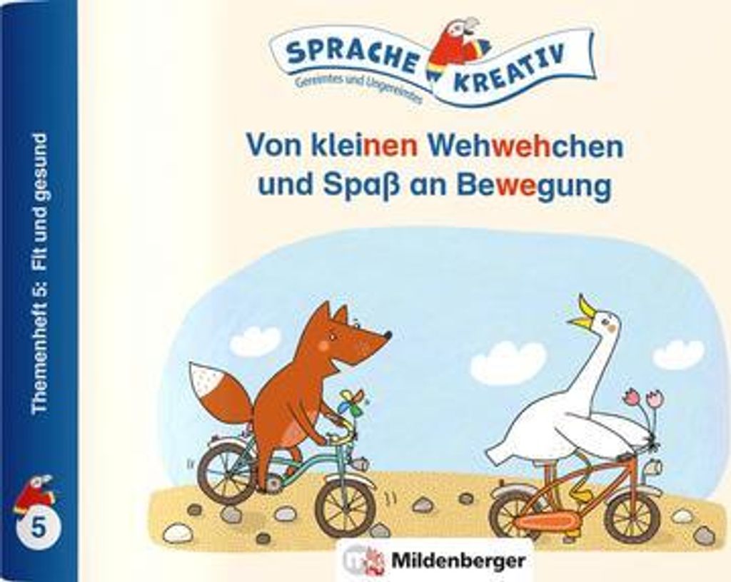 Von kleinen Wehwehchen und Spaß an Bewegung · Themenheft 5: Fit und gesund: Sprache kreativ · Gereimtes und Ungereimtes