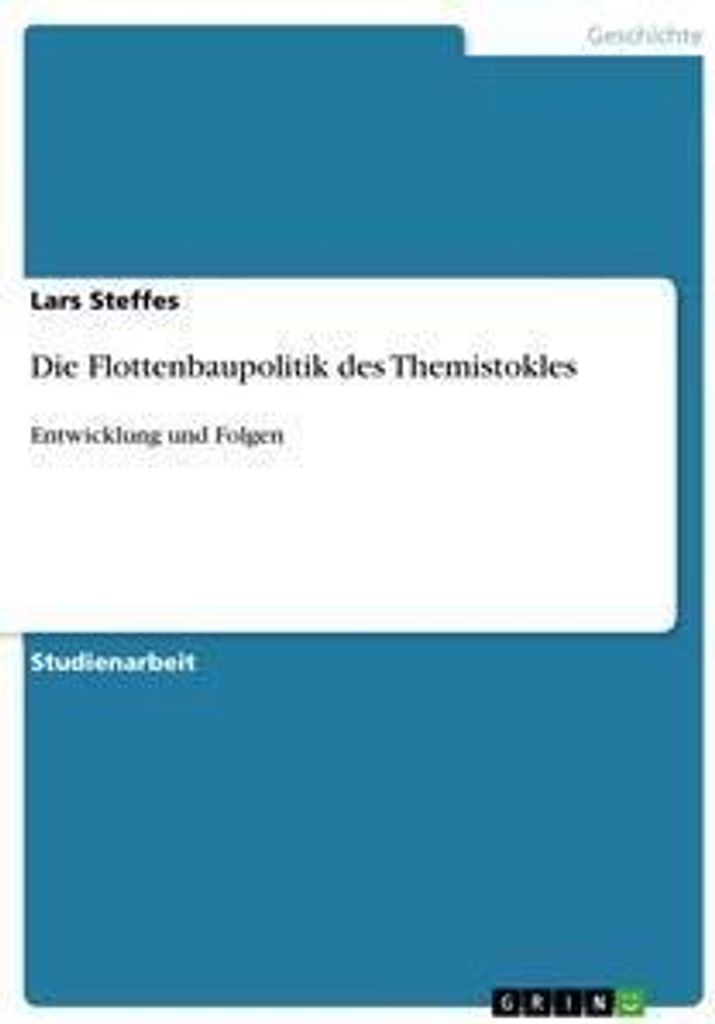 Die Flottenbaupolitik des Themistokles