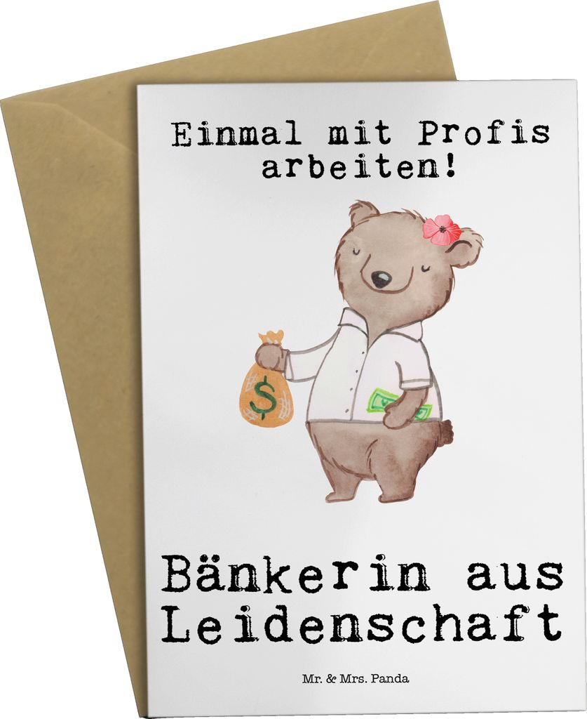 Mr. & Mrs. Panda Grußkarte Bänkerin Leidenschaft - Weiß - Geschenk, Bankangestellte, genesungskarte, Ausbildung, osterkarten, einladungskarten, ...