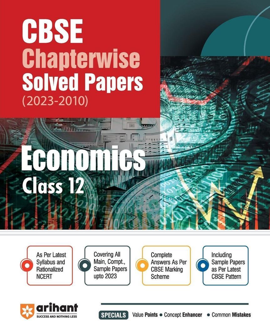 Arihant CBSE Chapterwise Solved Papers 2023-2010 Economics Class 12th