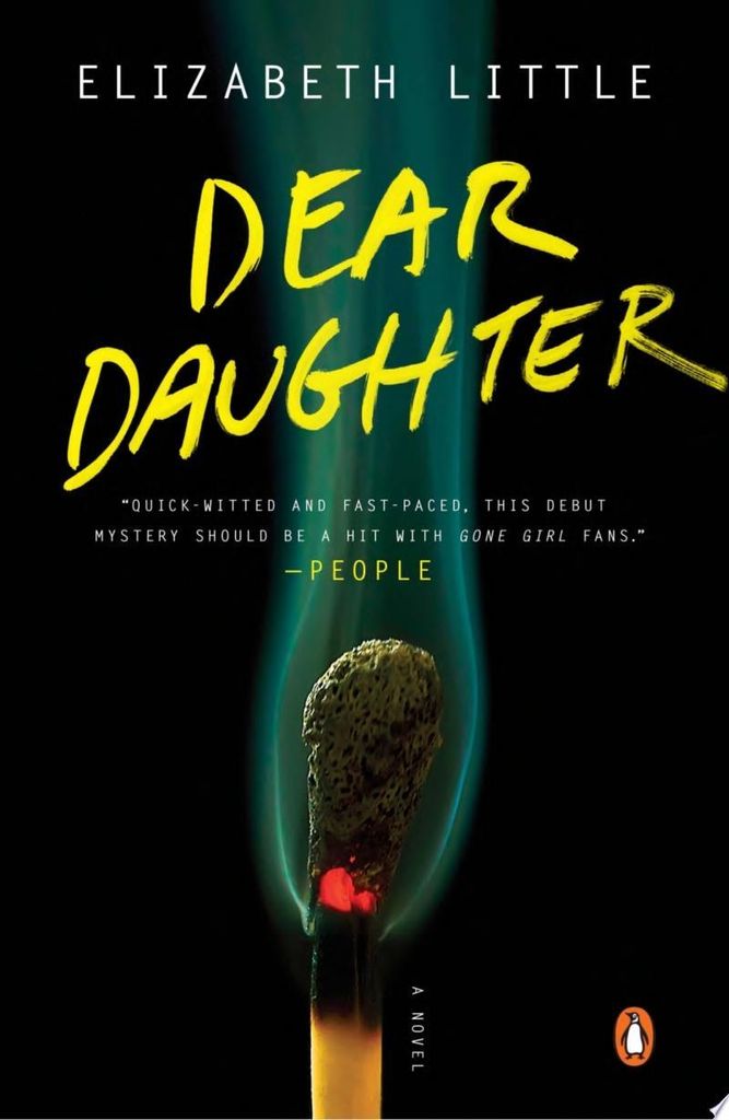 Dear Daughter. Mördermädchen, englische Ausgabe | Elizabeth Little
