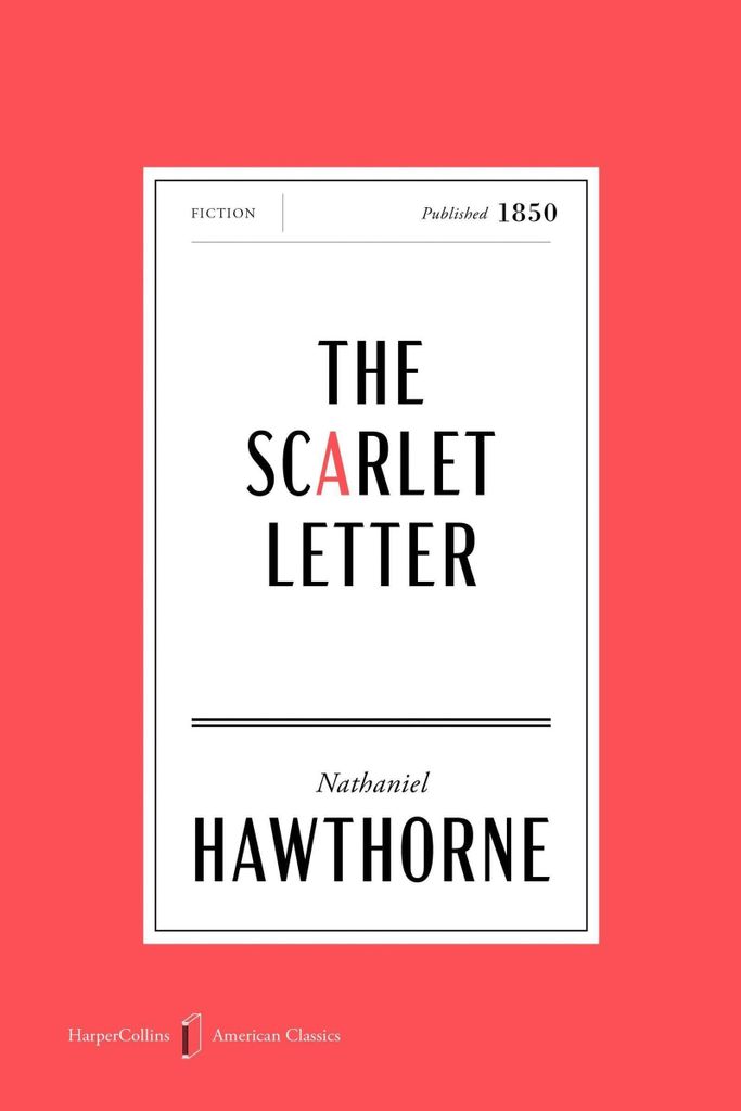 The Scarlet Letter American Classics Edition