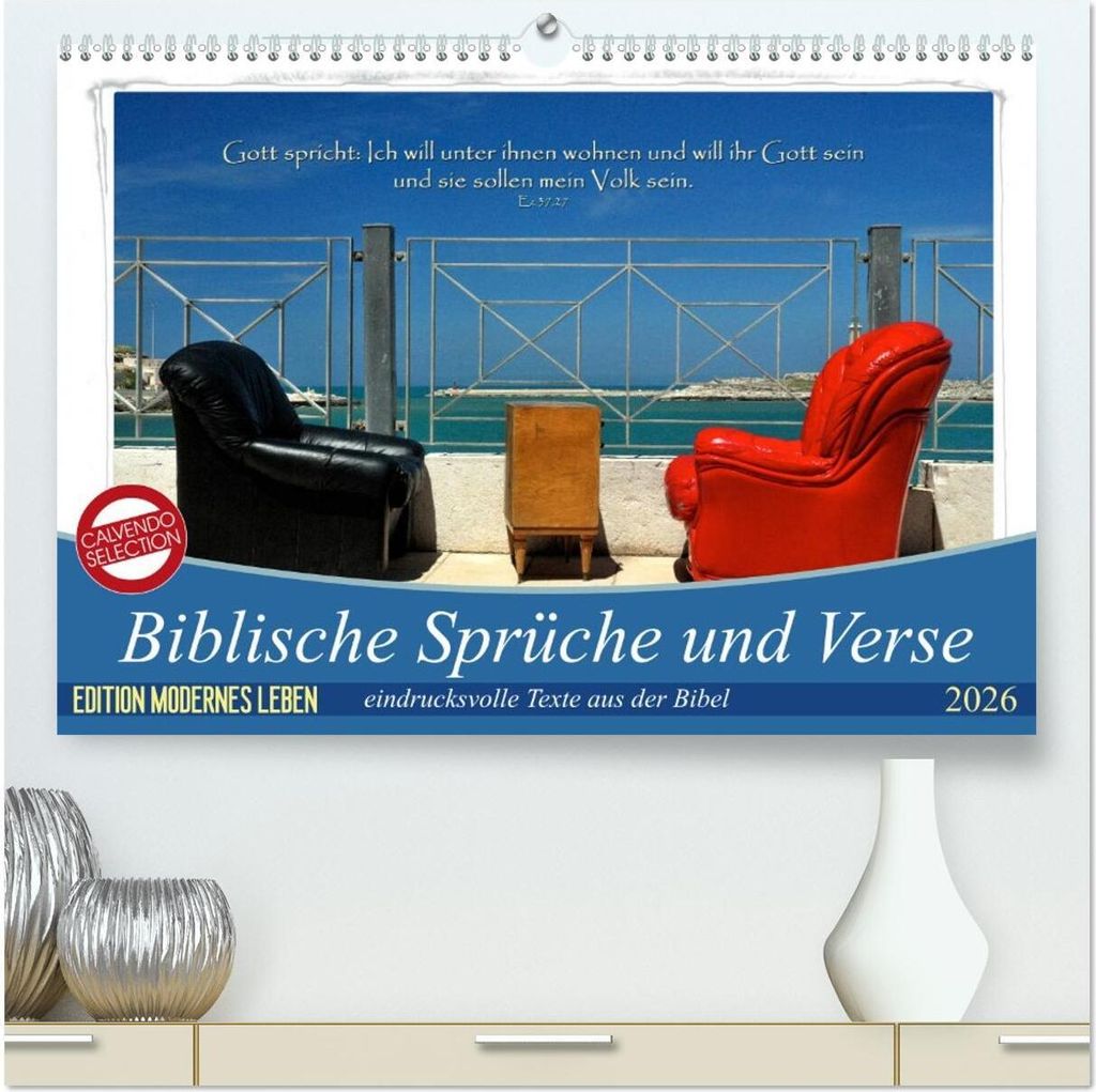 Biblische Sprüche und Verse (hochwertiger Premium Wandkalender 2026 DIN A2 quer), Kunstdruck in Hochglanz