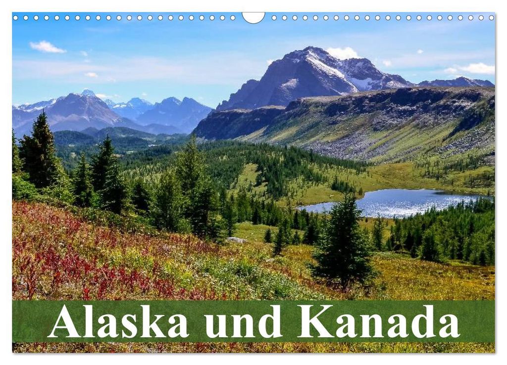 Alaska und Kanada (Wandkalender 2027 DIN A3 quer), CALVENDO Monatskalender