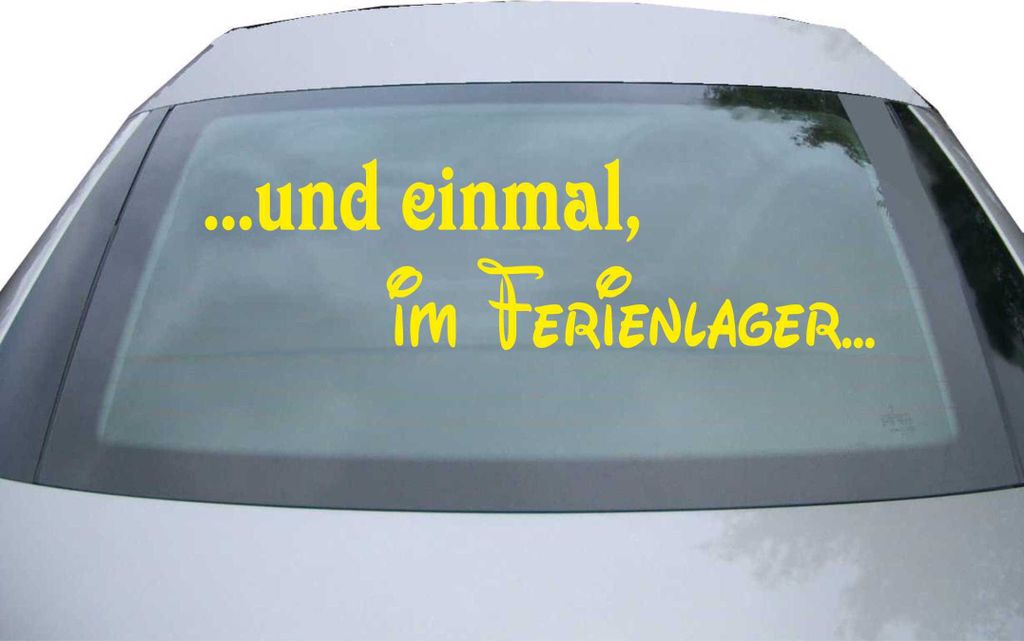 Indigos UG - Aufkleber Heckscheibe & Motorklappe DE2163 - gelb - 600x171 mm - und einmal im Ferienlager - Auto Scheiben Fenster Heckklappe Tuning R...