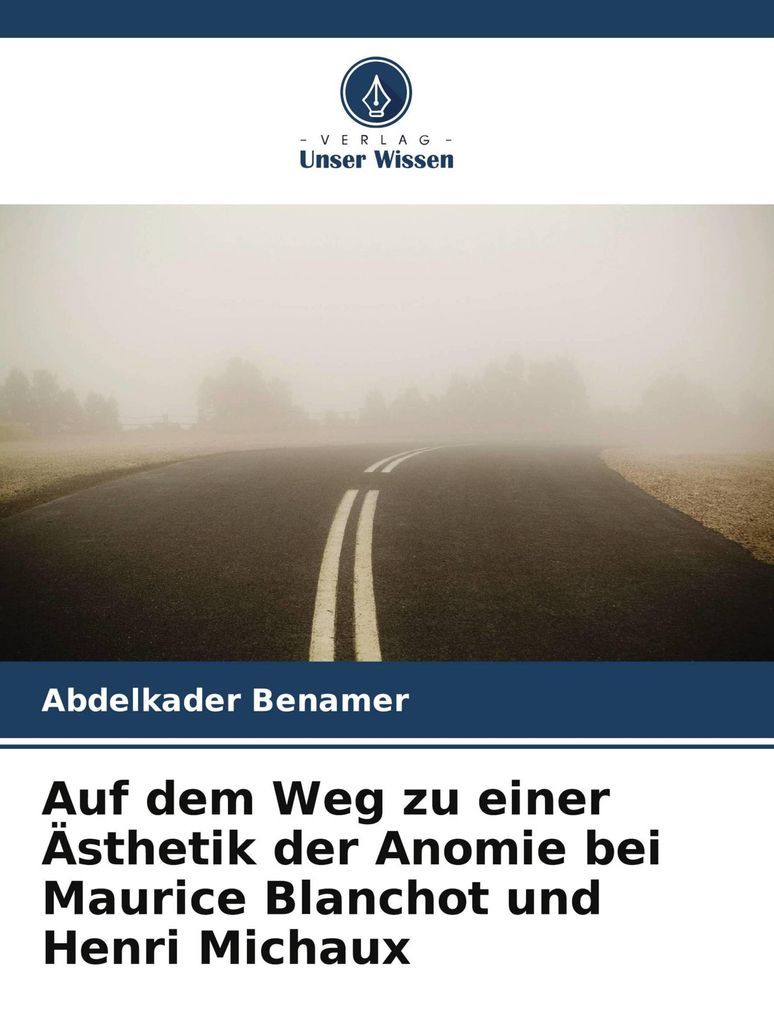 Auf dem Weg zu einer Ästhetik der Anomie bei Maurice Blanchot und Henri Michaux