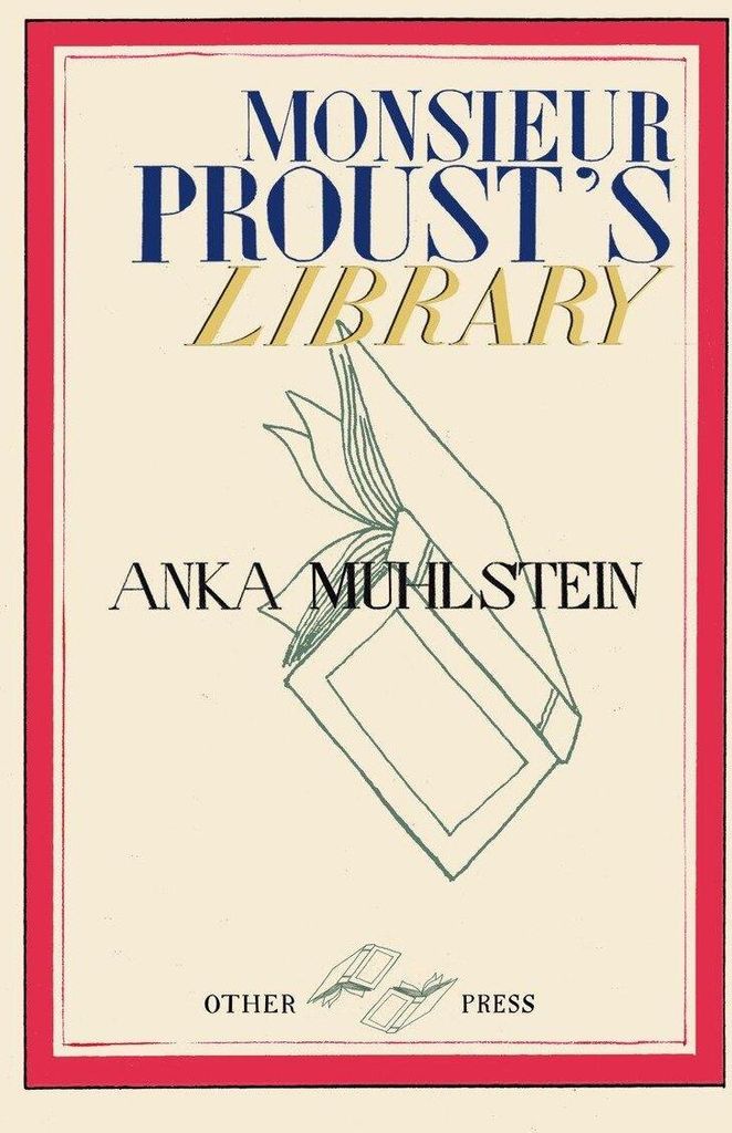 Monsieur Proust's Library