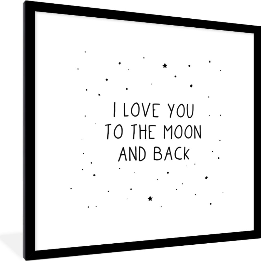 MuchoWow Gerahmtes Poster Zitate - Ich liebe dich bis zum Mond und zurück - Baby - Liebe - Sprichwörter 40x40 cm - Poster mit Schwarzem Bilderr...