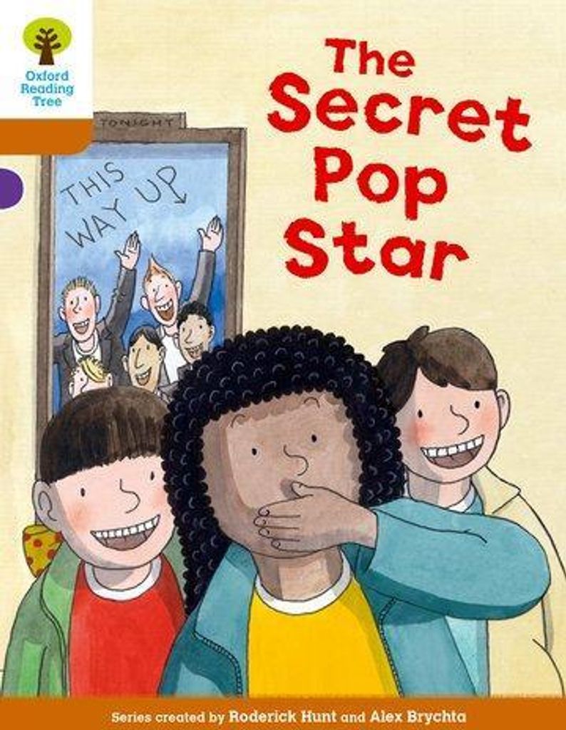 Oxford Reading Tree Biff, Chip and Kipper Stories Decode and Develop: Level 8: The Secret Pop Star