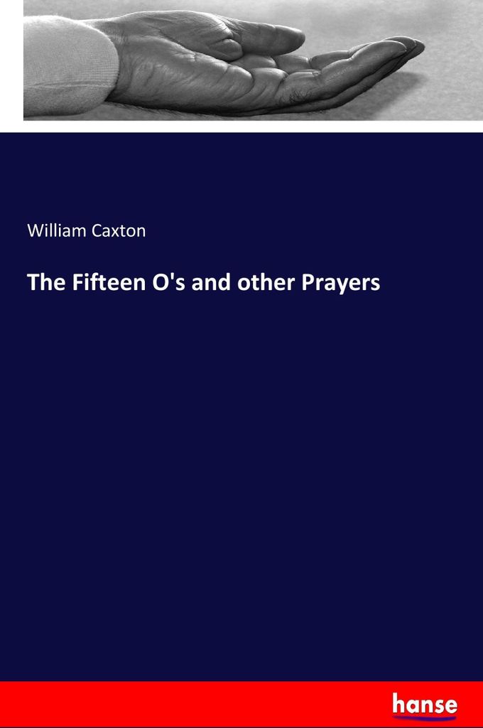 The Fifteen O's and other Prayers