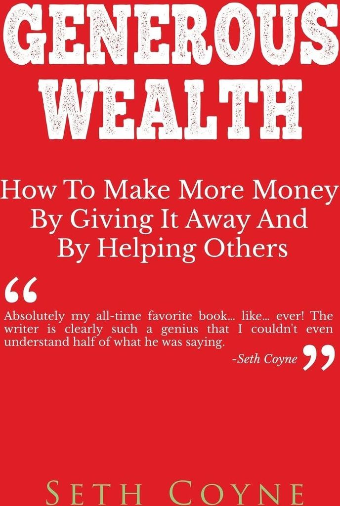 Generous Wealth