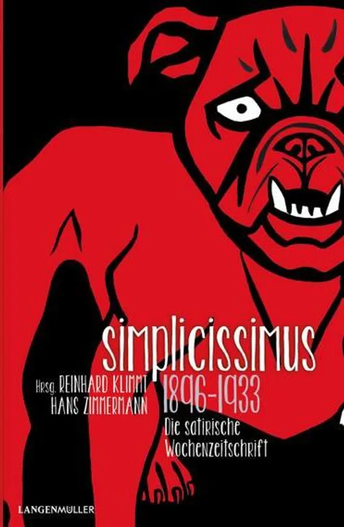 Simplicissimus 1896-1933 Revue Satirique Allemande Art et Caricature