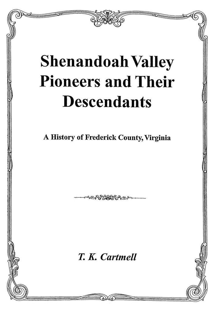 Shenandoah Valley Pioneers and Their Descendants