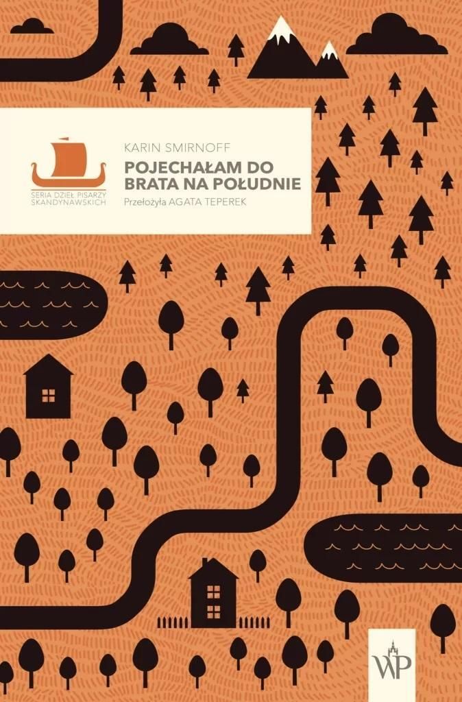 Pojecha³am do brata na po³udnie Tom 1 Karin Smirnoff (Buch auf Polnisch)