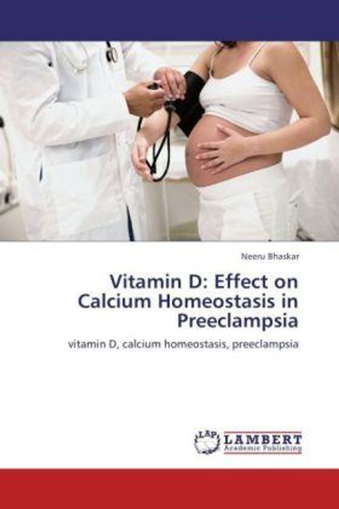 Bhaskar, N: Vitamin D: Effect on Calcium Homeostasis in Pree
