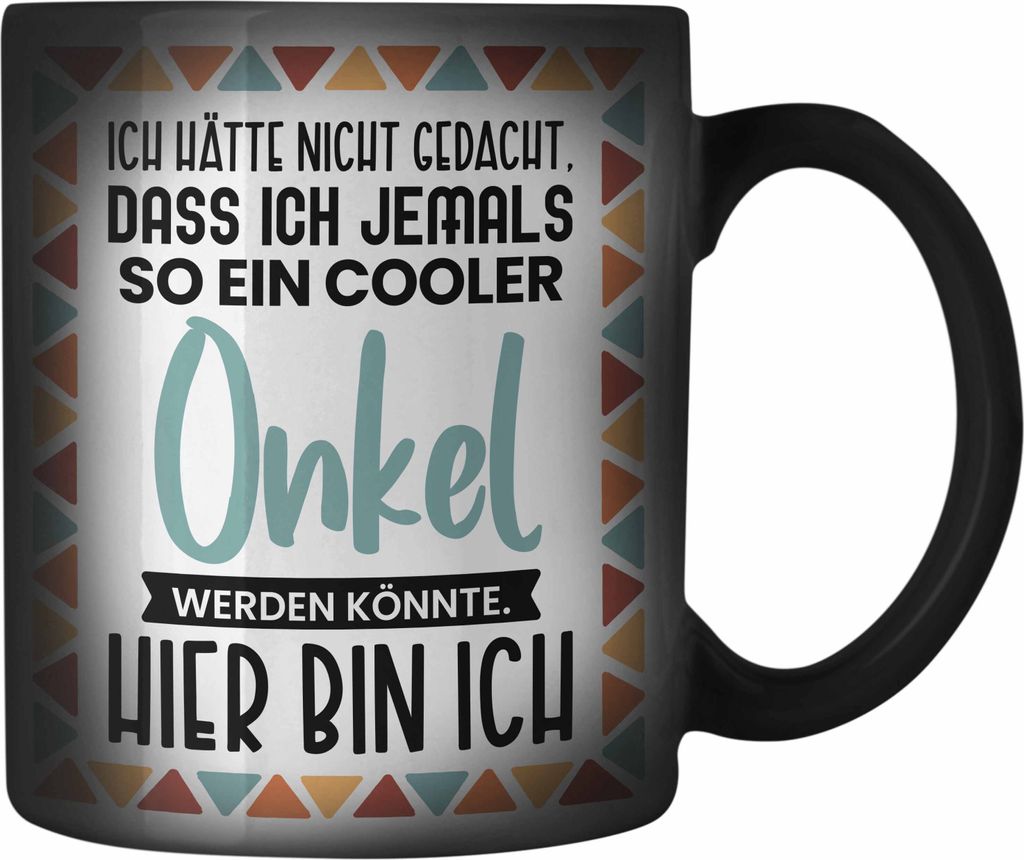 Trendation - Bester Onkel Ever Farbwechsel Zauber-Tasse Geschenk Geburtstag Weihnachten Lustig Geschenkideen von Nichte Lieblingsonkel Hier Bin Ich...