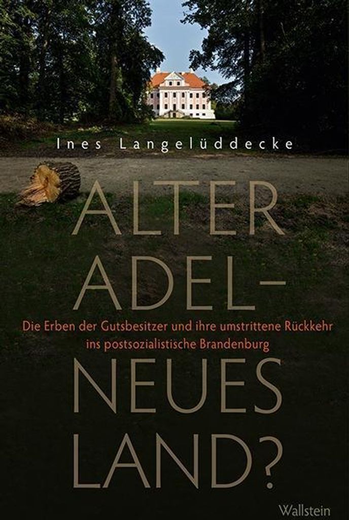 Alter Adel - neues Land?