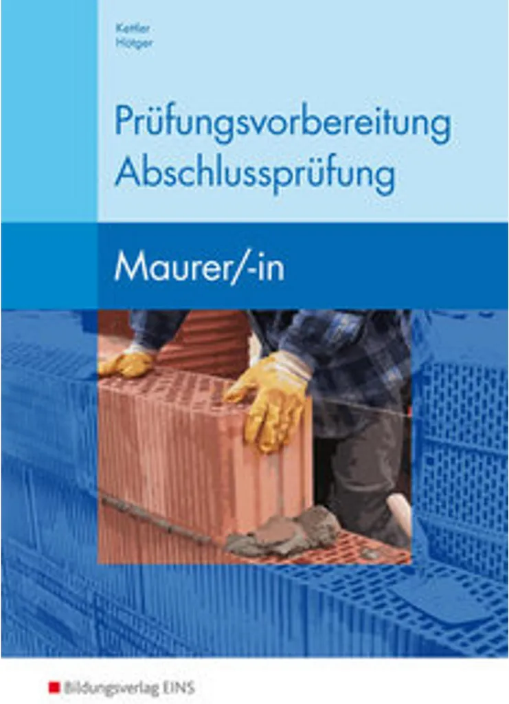 Examen Maçon Maurer : Solutions et Révisions pour l'Abschlussprüfung